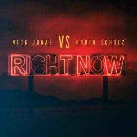La cover del singolo "Right Now" di Nick Jonas e Robin Schulz