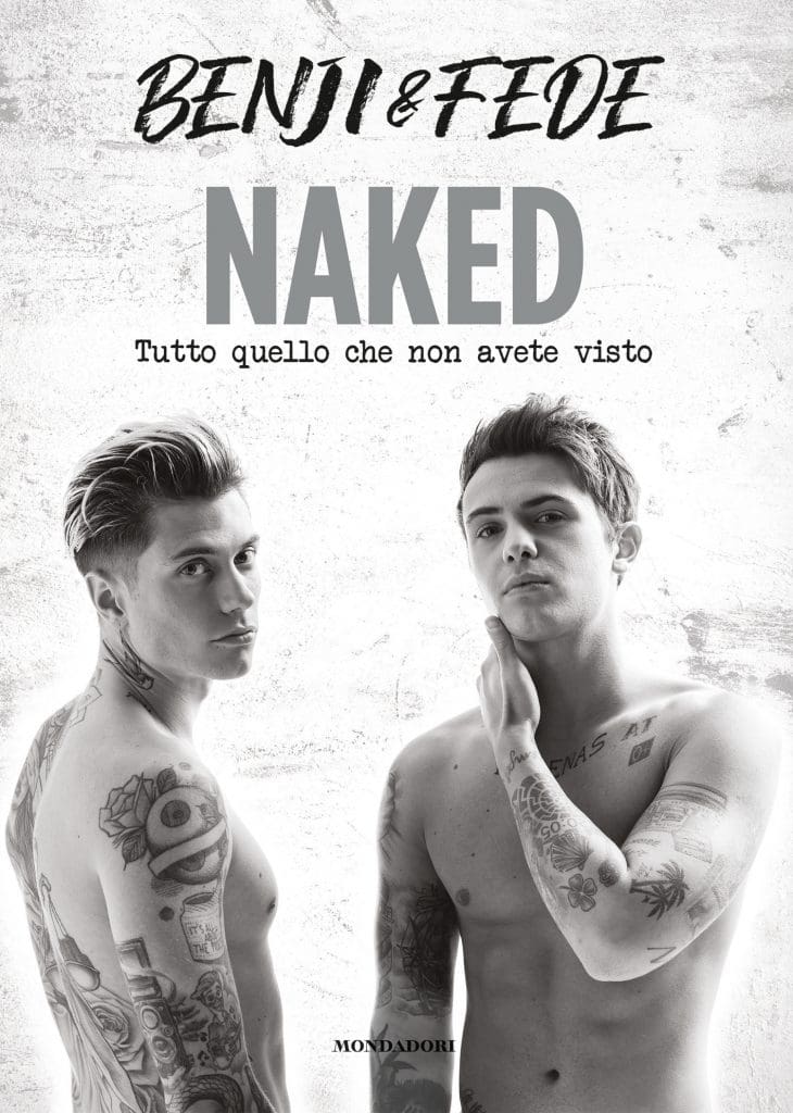 La cover del libro "Naked" di Benji & Fede