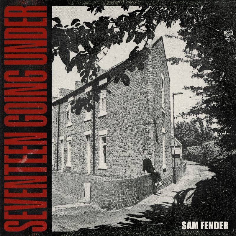 Sam Fender - Seventeen Going Under - copertina album