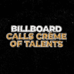 “Billboard Calls Crème of Talents”: aperte le iscrizioni al contest