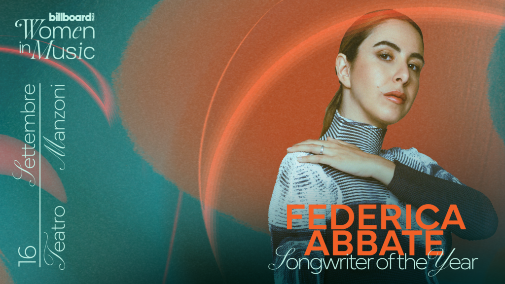 Billboard Women In Music, Federica Abbate è Songwriter Of The Year