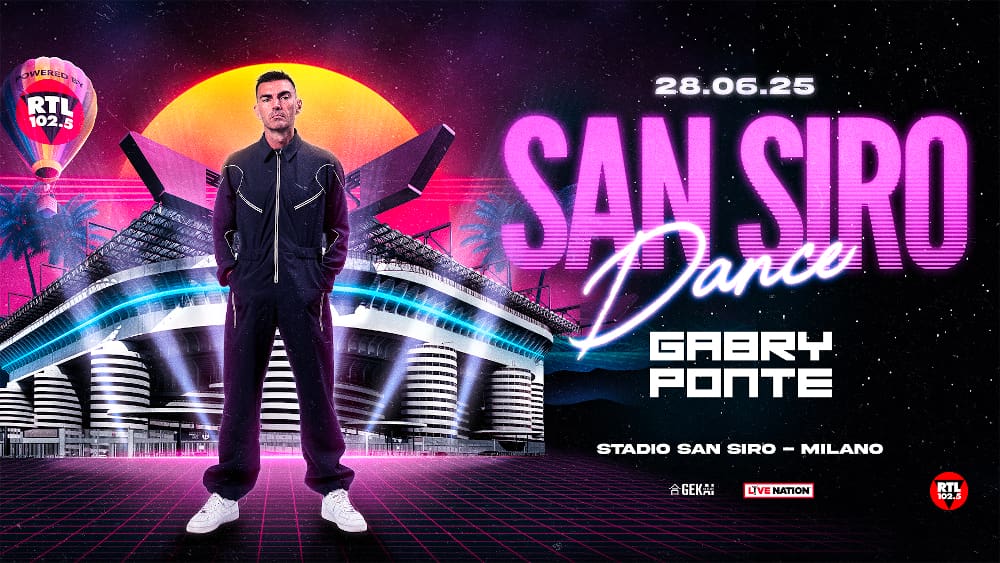 Gabry Ponte - San Siro - locandina