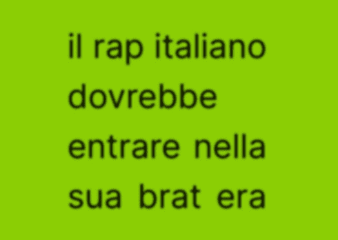 Il rap italiano dovrebbe entrare nella sua Brat Era